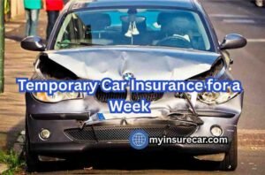 Temporary Car Insurance for a Week